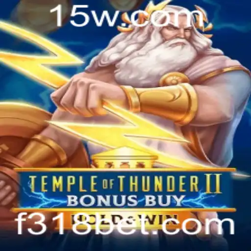 Descubra o Mundo de Aventuras em Temple of Thunder II Bonus Buy com 318bet